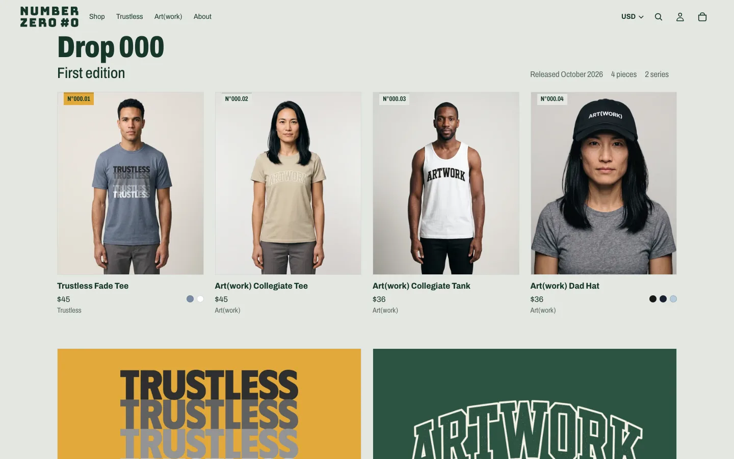 The Drop 000 section of the live homepage: four product cards with N° catalog tabs, for the Trustless Fade Tee, Art(work) Collegiate Tee and Tank, and Art(work) Dad Hat, each on a recurring cast member