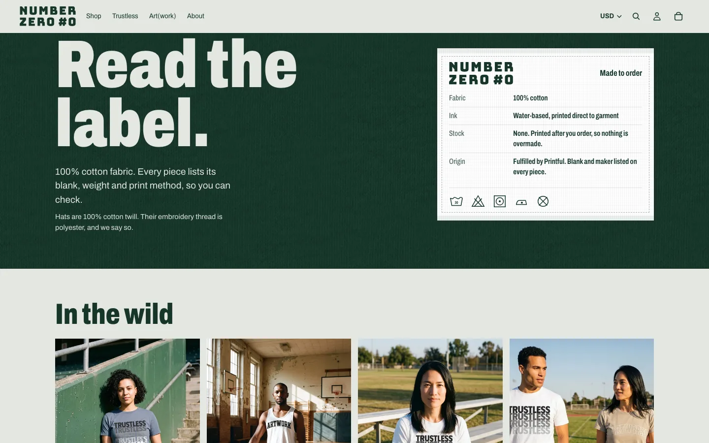 The Read the label section of the live homepage: a large headline next to a woven-label style placard listing 100% cotton fabric, water-based ink printed direct to garment, made to order with no stock, and Printful as the origin